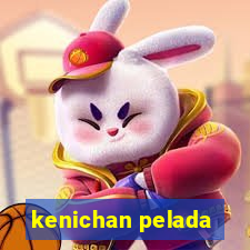 kenichan pelada